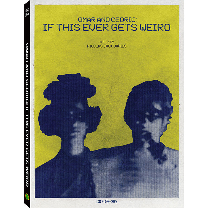 Omar and Cedric: If This Ever Gets Weird – Oscilloscope Laboratories