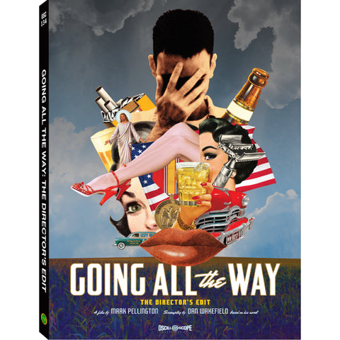 Going All the Way: The Director's Edit