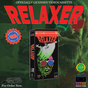Relaxer Limited Edition VHS
