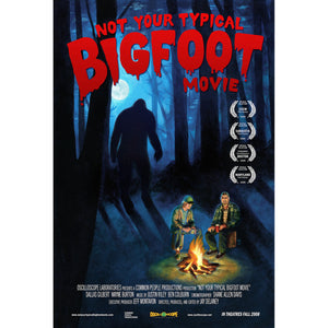 Not Your Typical Bigfoot Poster